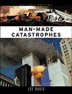 Man-Made Catastrophes, Revised Edition - Davis, Lee