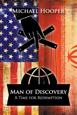 Man of Discovery: A Time for Redemption - Hooper, Michael