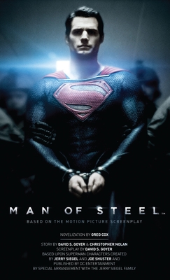 Man of Steel: The Official Movie Novelization - Cox, Greg