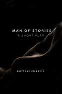 Man of Stories a short play