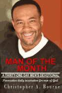 Man of the Month: A Thirty-One Day Men's Devotional