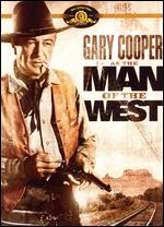 Man of the West - Anthony Mann