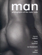 Man: Photographs of the Male Nude