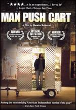 Man Push Cart - Ramin Bahrani