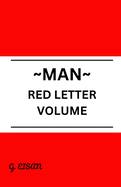 Man: Red Letter Volume