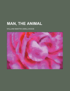 Man, the Animal
