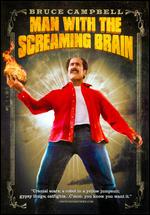 Man with the Screaming Brain [Repackaged] - Bruce Campbell