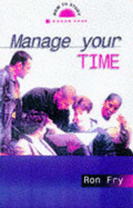 Manage Your Time - Fry, Ron