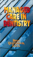 Managed Care in Dentistry