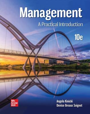 Management: A Practical Introduction - Kinicki, Angelo, and Breaux Soignet, Denise