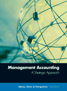 Management Accounting: A Strategic Approach - Morse, Wayne J, and Hartgraves, Al L, and Davis, James R