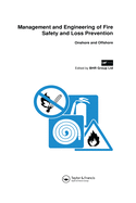 Management and Engineering of Fire Safety and Loss Prevention: Onshore and offshore