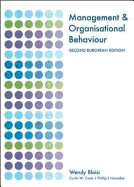 Management and Organisational Behaviour: Second European Edition