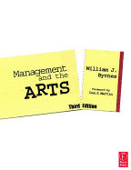 Management and the Arts, 3rd Ed.