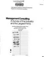 Management Consulting: A Survey in the Industry and Its Large Firms