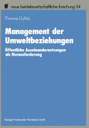 Management Der Umweltbeziehungen: Offentliche Auseinandersetzungen ALS Herausforderung