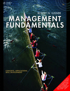 Management Fundamentals: Concepts, Applications, Skill Development