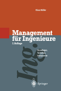 Management Fur Ingenieure: Grundlagen - Techniken - Instrumente