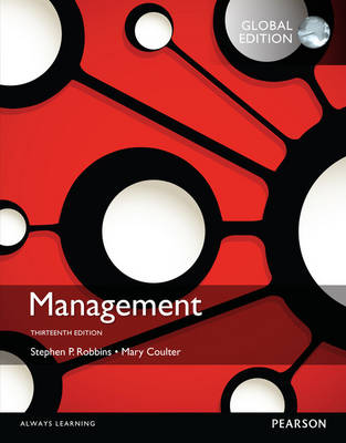 Management, Global Edition - Robbins, Stephen P., and Coulter, Mary A.