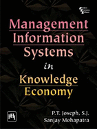Management Information Systems in Knowledge Economy - Mohapatra, Sanjay