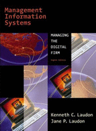 Management Information Systems - Laudon, Jane P, and Laudon, Kenneth C