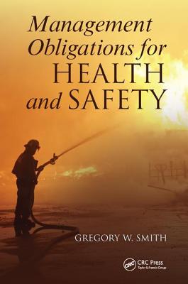 Management Obligations for Health and Safety - Smith, Gregory W.