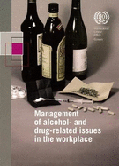 Management of Alcohol and Drug Related Issues in the Workplace