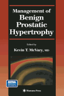Management of Benign Prostatic Hypertrophy