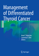 Management of Differentiated Thyroid Cancer