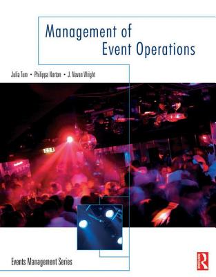 Management of Event Operations - Tum, Julia, and Norton, Philippa