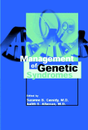 Management of Genetic Syndromes - Cassidy, Suzanne B (Editor), and Allanson, Judith E (Editor)