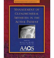 Management of Glenohumeral Arthritis in the Active Patient