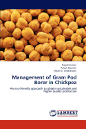 Management of Gram Pod Borer in Chickpea