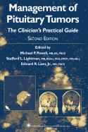 Management of Pituitary Tumors: The Clinician's Practical Guide