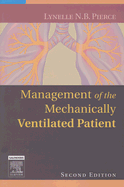 Management of the Mechanically Ventilated Patient