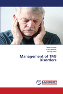 Management of TMJ Disorders