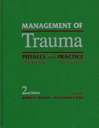 Management of Trauma: Pitfalls and Practice