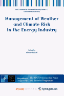 Management of Weather and Climate Risk in the Energy Industry