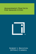 Management Practices for Smaller Cities;