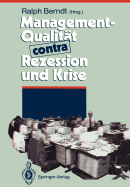 Management-Qualitt Contra Rezession Und Krise