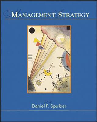 Management Strategy with Student CD-ROM - Spulber, Daniel