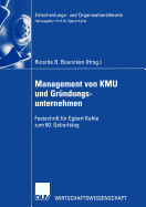 Management Von Kmu Und Grndungsunternehmen: Festschrift Fr Egbert Kahle Zum 60. Geburtstag