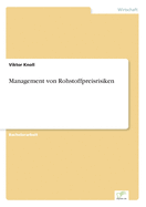 Management Von Rohstoffpreisrisiken