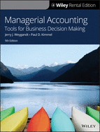 Managerial Accounting: Tools for Business Decision Making