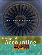 Managerial Accounting - Crosson, Susan V, and Needles, Belverd E