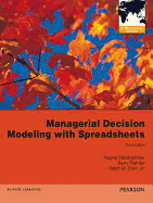Managerial Decision Modeling with Spreadsheets: International Edition - Balakrishnan, Nagraj, and Render, Barry, and Stair, Ralph M.