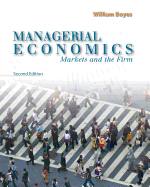 Managerial Economics: Markets and the Firm