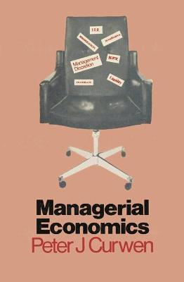 Managerial Economics - Curwen, Peter J.