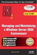 Managing and Maintaining a Windows Server 2003 Environment