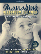 Managing classroom behavior : a reflective case-based approach
